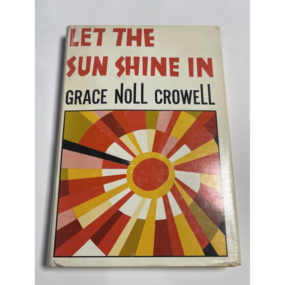 Vintage Let the Sun Shine In 1970 Grace Noll Crowell